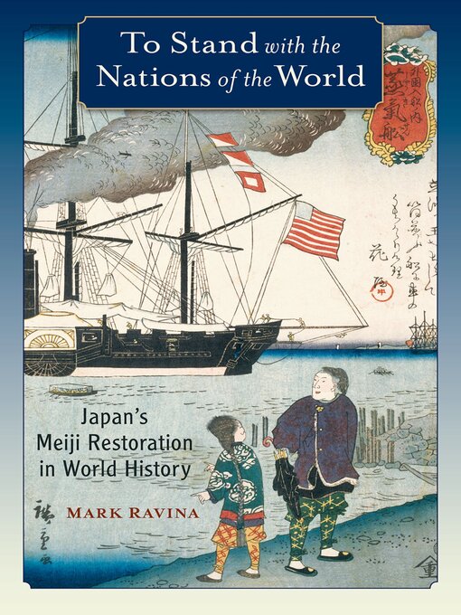 Title details for To Stand with the Nations of the World by Mark Ravina - Available